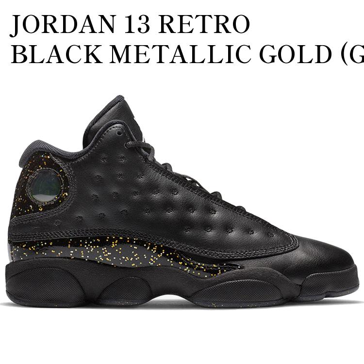 DC - 【海外限定 お取り寄せ商品】JORDAN 13 RETRO BLACK METALLIC GOLD (GS) DC9443-007 メンズ レディース 人気 おしゃれ