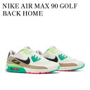 【お取り寄せ商品】NIKE AIR MAX 90 GOLF BACK HOME ナイキ エアマックス 90 ゴルフ バック ホーム DQ0279-100