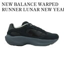 【お取り寄せ商品】NEW BALANCE WARPED RUNNER LUNAR NEW YEAR BLACK ニューバランス ワープドランナー ルナニューイヤー ブラック UWRPDLN