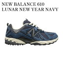 y񂹏izNEW BALANCE 610 LUNAR NEW YEAR NAVY j[oX 610 ij[C[ lCr[ ML610TLY