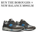 楽天RAISE【お取り寄せ商品】RUN THE BOROUGHS × NEW BALANCE M991LM ラン ザ バーロウズ × ニューバランス M991LM M991LM