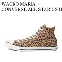 【お取り寄せ商品】WACKO MARIA × CONVERSE ALL STAR US HIGH WM BEIGE ワコマリア × コンバース オールスター US ハイ WM ベージュ WACKO-CONVERSE01