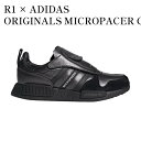 【お取り寄せ商品】R1 × ADIDAS ORIGINALS MICROPACER CORE BLACK R1 × アディダス オリジナルス マイクロペーサー コアブラック EE7264