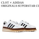 楽天RAISE【お取り寄せ商品】CLOT × ADIDAS ORIGINALS SUPERSTAR CLOUD WHITE/CORE BLACK クロット × アディダス オリジナルス スーパースター クラウドホワイト/コアブラック IH3132