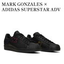 【お取り寄せ商品】MARK GONZALES × ADIDAS SUPERSTAR ADV BLACK マーク ゴンザレス × アディダス スーパースター ADV ブラック GX1488