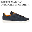 y񂹏izPORTER X ADIDAS ORIGINALS STAN SMITH NAVY/ORANGE |[^[ ~ AfB_X IWiX X^X~X lCr[/IW S75390