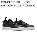 【2000円OFFクーポン対象商品】【海外限定 お取り寄せ商品】NIKE AIR FORCE 1 LOW SP UNDERCOVER BLACK DQ7558-002 メンズ レディース 人気 おしゃれ
