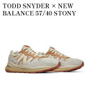 【お取り寄せ商品】TODD SNYDER × NEW BALANCE 57/40 STONY BEACH トッド スナイダー × ニューバランス 57/40 ストーン ビーチ M5740TSN