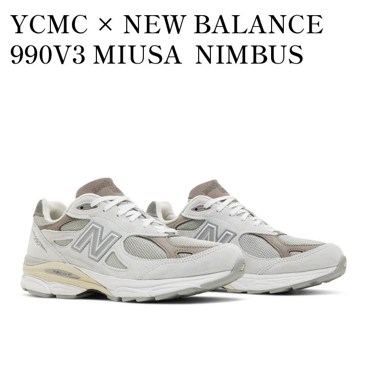 ڤ󤻾ʡYCMC  NEW BALANCE 990V3 MIUSA NIMBUS CLOUD YCMC  ˥塼Х 990V3 MiUSA ˥Х饦 M990SC3