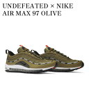 【お取り寄せ商品】UNDEFEATED × NIKE AIR MAX 97 OLIVE アンディフィーテッド × ナイキ エアマックス97 オリーブ DC483...