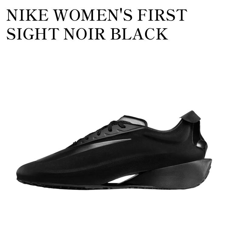 NIKE WOMEN'S FIRST SIGHT NOIR BLACK ナイキ ウィメンズ ファーストサイト ノワール ブラック HQ2409-001 メンズ レディース 人気 おしゃれ