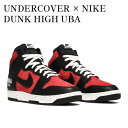 【2000円OFFクーポン対象商品】【お取り寄せ商品】UNDERCOVER × NIKE DUNK HIGH UBA アンダーカバー × ナイキ ダンク ハイ UBA DD9401-600 メンズ レディース 人気 おしゃれ