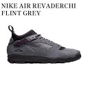 【お取り寄せ商品】NIKE AIR REVADERCHI FLINT GREY ナイキ エアリバデルチ フリント グレイ AR0479-004