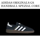 【お取り寄せ商品】ADIDAS ORIGINALS GS HANDBALL SPEZIAL CORE BLACK/CLOUD WHITE/GUM アディダスオリ...