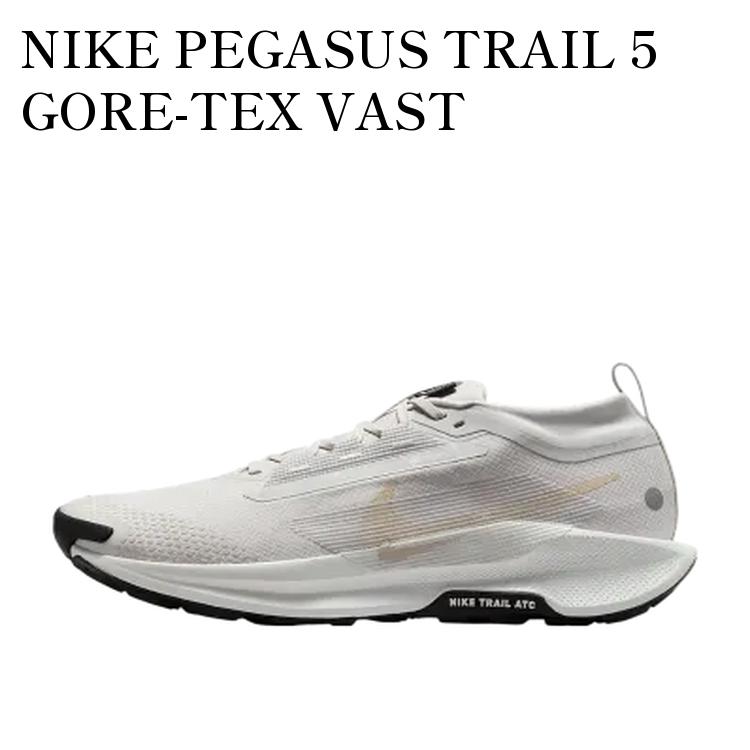 限定モデル NIKE ナイキ スニーカー 【お取り寄せ商品】NIKE PEGASUS TRAIL 5 GORE-TEX VAST GREY/SUMMIT WHITE/BLACK/SANDDRIFT ナイキ ペガサス トレイル5 ゴアテックス バストグレー/サミットホワイト/ブラック/サンドドリフト FQ0908-010 メンズ レディース 人気 おしゃれ
