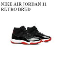 楽天RAISE【お取り寄せ商品】NIKE AIR JORDAN 11 RETRO BRED ナイキ エアジョーダン11 ブレッド 378037-061