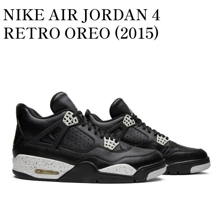 y񂹏izNIKE AIR JORDAN 4 RETRO OREO (2015) iCL GAW[_4 g II (2015) 314254-003