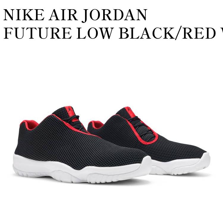 NIKE AIR JORDAN FUTURE LOW BLACK/RED WHITE ナイキ エアジョーダン フューチャー ロー ブラック/レッド ホワイト 718948-001