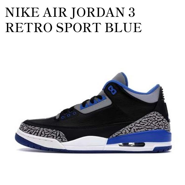 NIKE AIR JORDAN 3 RETRO SPORT BLUE ナイキ エアジョーダン3 レトロ スポーツブルー 136064-007 メンズ レディース 人気 おしゃれ