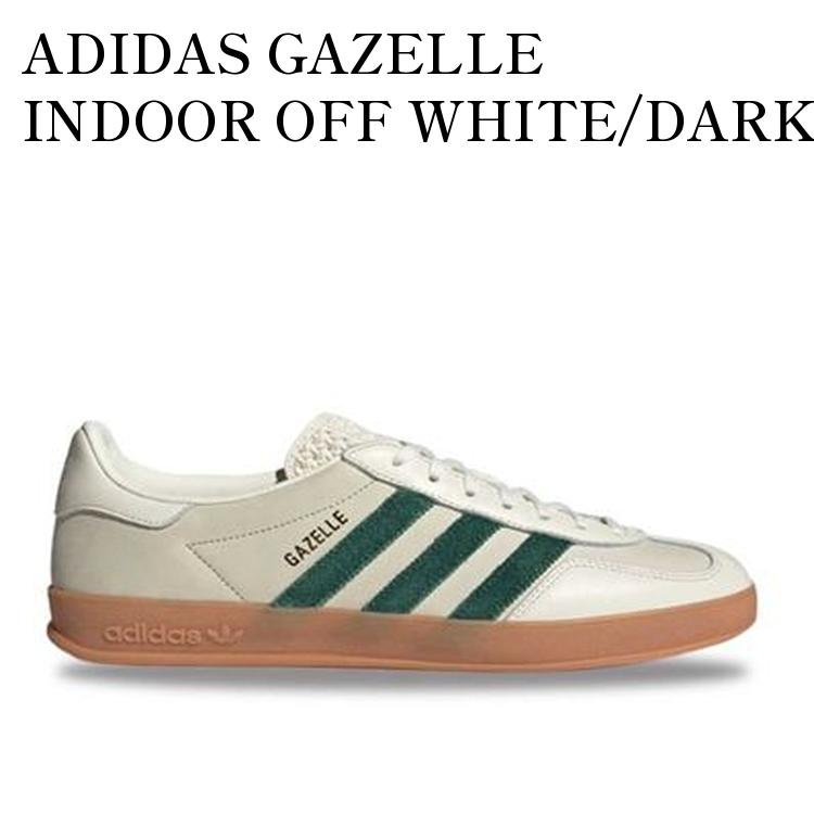 ADIDAS GAZELLE INDOOR OFF WHITE/DARK GREEN/FOOTWEAR WHITE アディダス ガゼル インドア オフ ホワイト/ダーク グリーン/フットウェア ホワイト ID2567 メンズ レディース 人気 おしゃれ