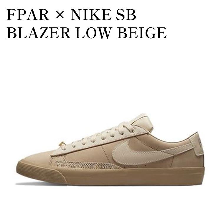 Rakuten - 【お取り寄せ商品】FPAR × NIKE SB BLAZER LOW BEIGE FPAR × ナイキ SB ブレーザー ロー ベージュ DN3754-200 メンズ レディース 人気 おしゃれ