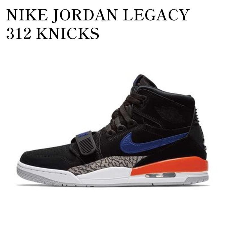 NIKE JORDAN LEGACY 312 KNICKS ナイキ ジョーダンレガシー312 ニックス AV3922-048 メンズ レディース 人気 おしゃれ