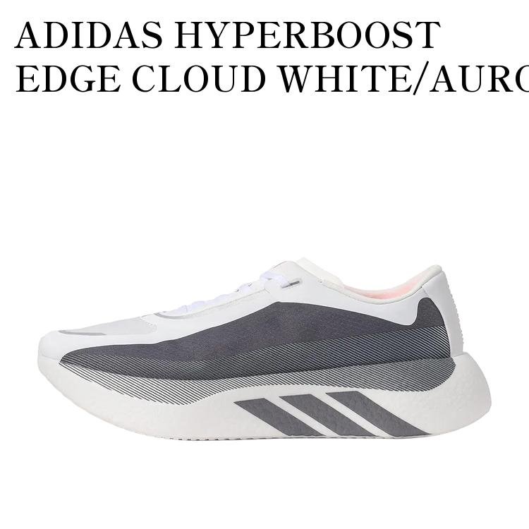 ADIDAS HYPERBOOST EDGE CLOUD WHITE/AURORA ONIX アディダス ハイパーブースト エッジ クラウドホワイト/オーラオニキス KI4392 メンズ レディース 人気 おしゃれ