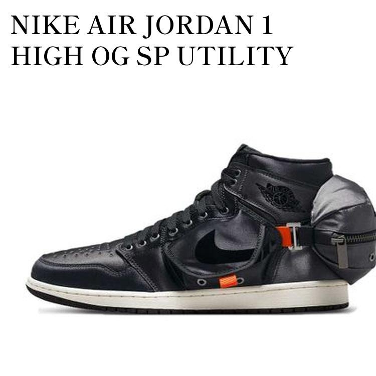 NIKE AIR JORDAN 1 HIGH OG SP UTILITY ナイキ エアジョーダン1 ハイ OG SP ユーティリティ DN4336-001 メンズ レディース 人気 おしゃれ