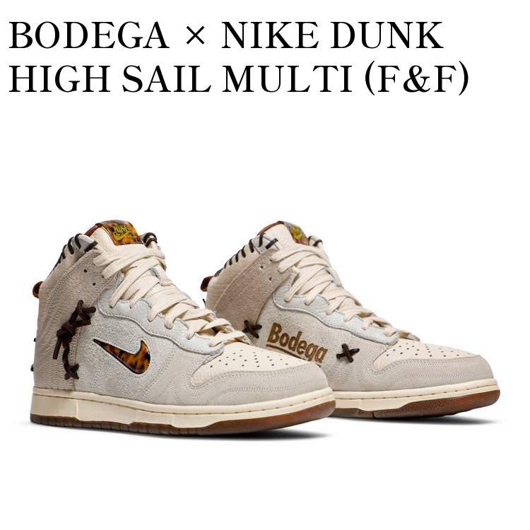 楽天RAISE【お取り寄せ商品】BODEGA × NIKE DUNK HIGH SAIL MULTI （F&F） ボデガ× ナイキ ダンク ハイ セイル マルチ （F&F） CZ8125-100