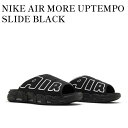 【お取り寄せ商品】NIKE AIR MORE UPTEMPO SLIDE BLACK ナイキ エアモアアップテンポ スライド ブラック DV2137-001