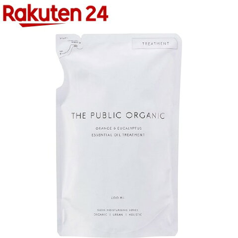 ザ パブリックオーガニック スーパーリフレッシュトリートメント 詰替(400ml)【ザ パブリックオーガニック(THE PUBLIC ORGANIC)】