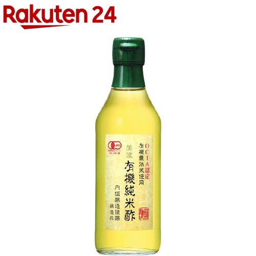 楽天楽天24内堀醸造 美濃有機純米酢（360mL）【内堀醸造】