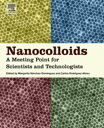 Nanocolloids A Meeting Point for Scientists and Technologists