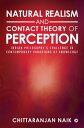 ŷKoboŻҽҥȥ㤨Natural Realism and Contact Theory of Perception Indian Philosophys Challenge to Contemporary Paradigms of KnowledgeŻҽҡ[ Chittaranjan Naik ]פβǤʤ106ߤˤʤޤ