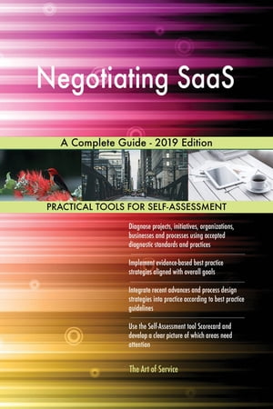 Negotiating SaaS A Complete Guide - 2019 Edition