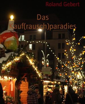 Das Kauf(rausch)paradies