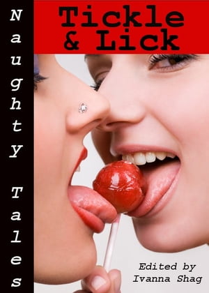 Naughty Tales: Tickle & Lick