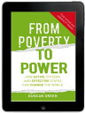 From Poverty to Power eBook How active citizens and effective states can change the world【電子書籍】[ Duncan Green ]