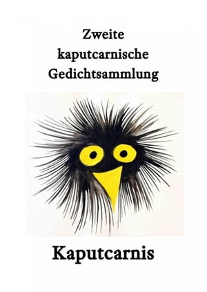 Zweite kaputcarnische Gedichtsammlung【電子