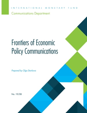 Frontiers of Economic Policy Communications