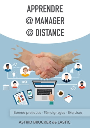 Apprendre @ Manager @ Distance Bonnes pratiques - T?moignages - Exercices