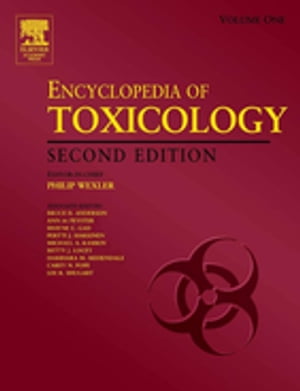 Encyclopedia of Toxicology【電子書籍】[ Philip Wexler ]