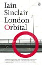 London Orbital【電子書籍】[ Iain Sinclair ]