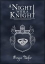 A Night with a Knight【電子書籍】 Morgan Taylor