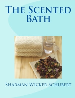 The Scented Bath