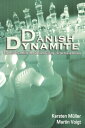 Danish Dynamite Explosive Gambits: the Danish, G ¶ring, Scotch and Urusov【電子書籍】 Karsten M ller