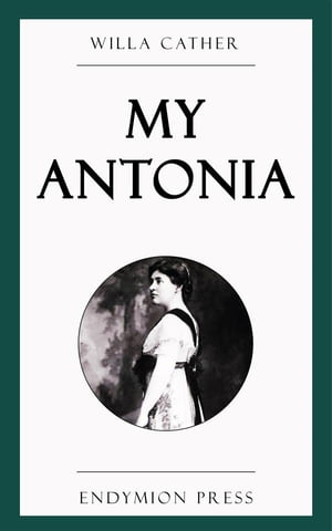 ŷKoboŻҽҥȥ㤨My AntoniaŻҽҡ[ Willa Cather ]פβǤʤ146ߤˤʤޤ