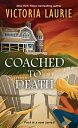 Coached to Death【電子書籍】[ Victoria Laurie ]