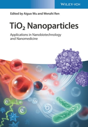 TiO2 Nanoparticles Applications in Nanobiotechnology and Nanomedicine