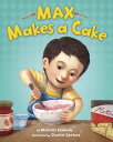 Max Makes a Cake【電子書